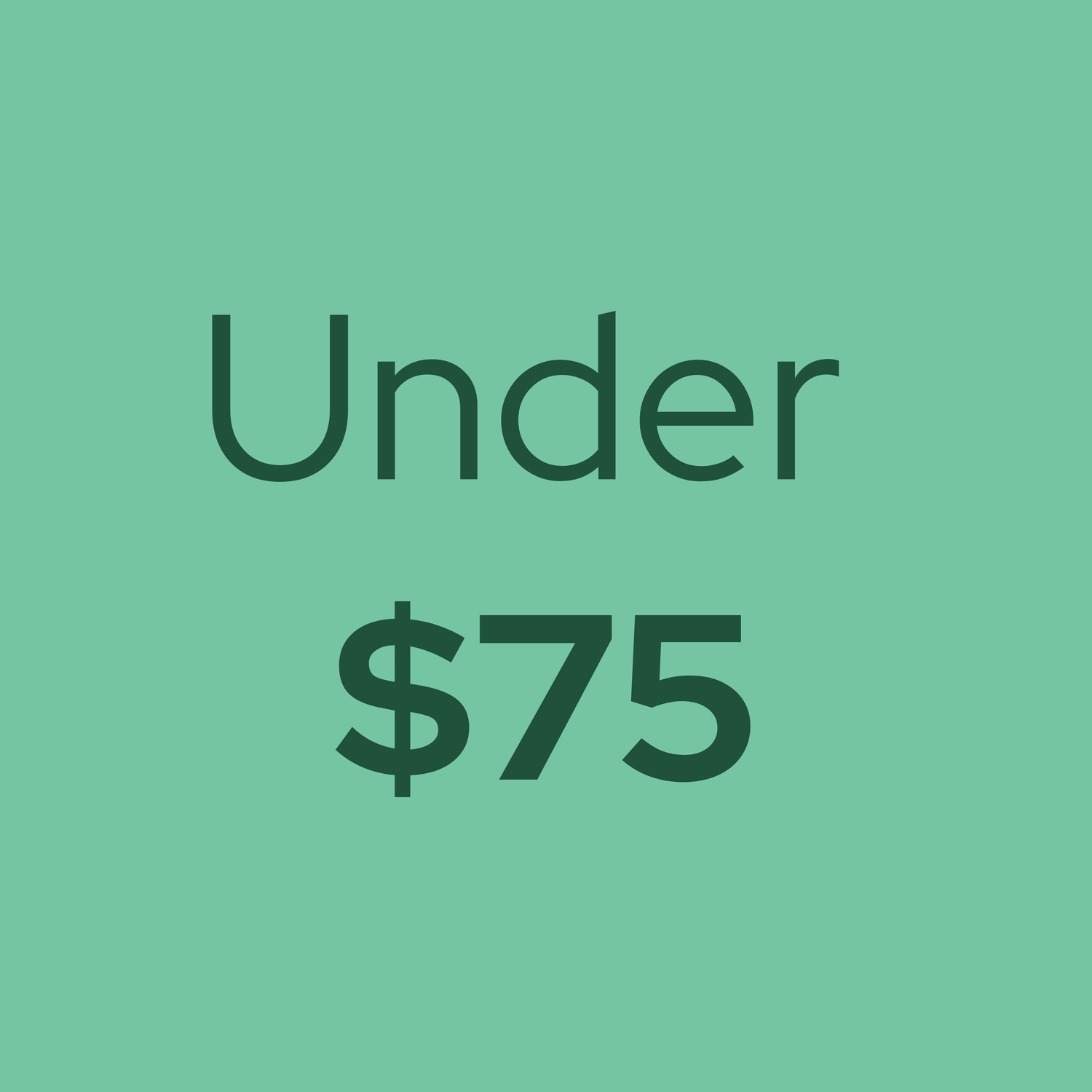 Under $75